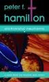 Peter F. Hamilton - Alchimistul neutronic (3 vol) (Trilogia ZORII NOPTII - 2) foto