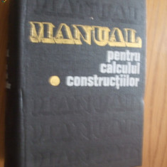 MANUAL PENTRU CALCULUL CONSTRUCTIILOR Vol.I - Andrei D. Caracostea -1977, 1391p