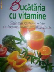 Bucataria cu vitamine(cele mai gustoase retete cu legume,salate,cereale si fructe) foto