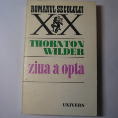 Thornton Wilder - Ziua a opta,a1,RF9/1
