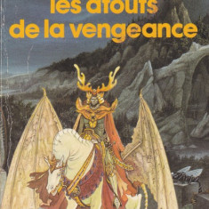 Carte in limba franceza: Roger Zelazny - Les atouts de la vengeance ( S.F. )