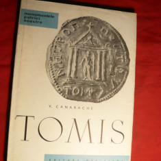 V.Canarache - TOMIS -Colectia Monumentele Patriei 1961