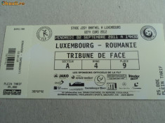 Bilet meci fotbal LUXEMBOURG - ROMANIA 02.09.2011 foto