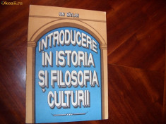 Ion Batlan - INTRODUCERE IN ISTORIA SI FILOZOFIA CULTURII ( cititi descrierea !) foto