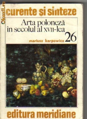 Mariusz Karpowicz - Arta poloneza in sec XVII foto