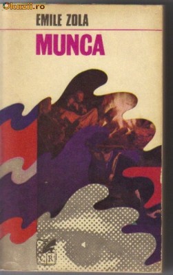 Emile Zola - Munca foto