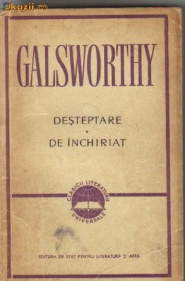 Galsworthy - Desteptare * De inchiriat foto