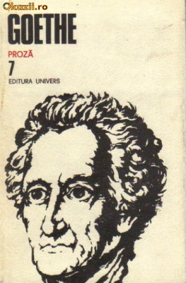 Goethe - Opere vol 7 ( Proza ) foto