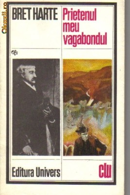 Bret Harte - Prietenul meu vagabondul foto