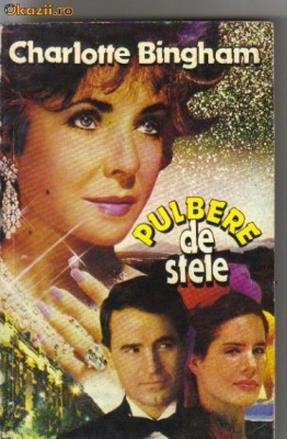 Charlotte Bingham - Pulbere de stele foto