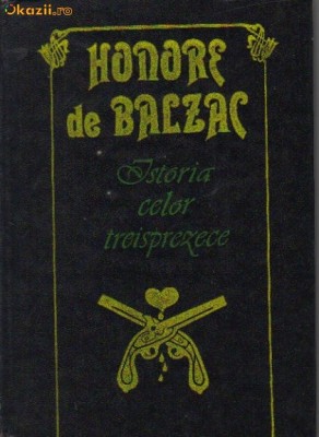 Balzac - Istoria celor treisprezece * Banca Nucingen foto