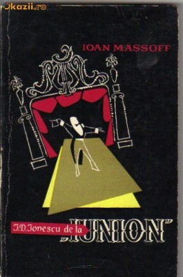 Ioan Massoff - I D Ionescu de la Iunion foto