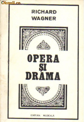 Richard Wagner - Omul si drama foto