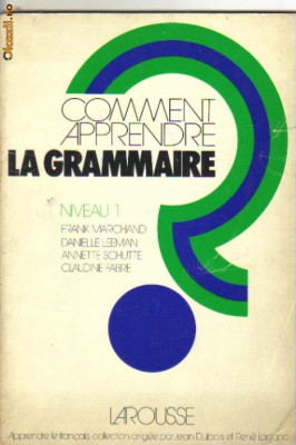 F Marchand , D Leeman - Comment apprendre la grammaire foto