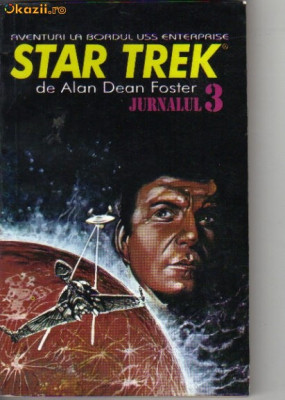 Alan Dean Foster - Star Trek * Jurnalul 3 ( sf ) foto