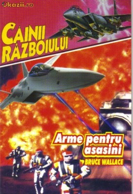 Bruce Wallace - Arme pentru asasini foto