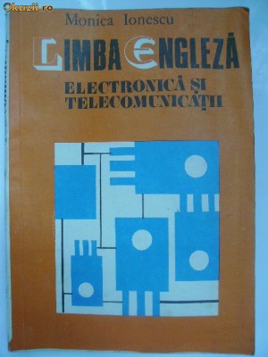 Monica Ionescu - Limba engleza (electronica si telecomunicatii) foto
