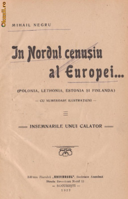 Mihail Negru / In Nordul cenusiu al Europei... (editie 1927) foto