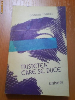 174 Doncio Toncev Tristetea Care se Duce foto
