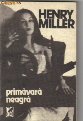 Henry Miller - Primavara neagra foto