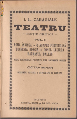 I.L.Caragiale / TEATRU - 2 vol. (editie critica O.Minar,1924) foto