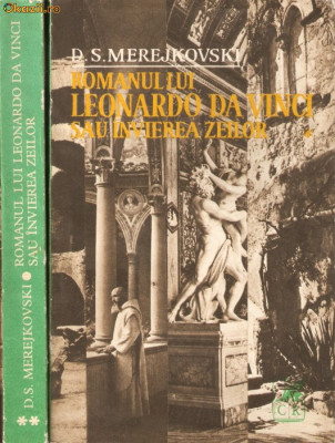 D.S.Merejkovski-Romanul lui Leornado Da Vinci*2 vol. foto