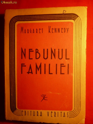 Margaret Kennedy - NEBUNUL FAMILIEI - ed. 1946 foto