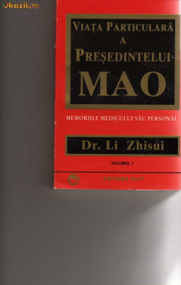 Zhisui - Viata particulara a presedintelui Mao foto