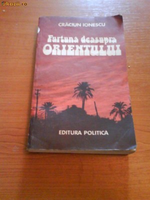655 Craciun Ionescu,Furtuna deasupra Orientului foto