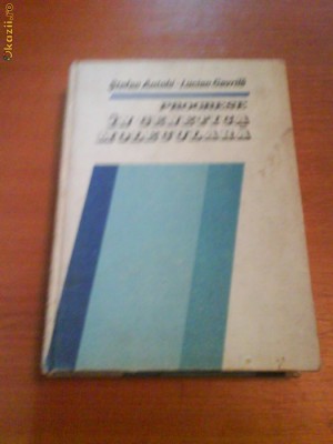 745 Stefan Antoni,L. Gaurila-Progrese in genetica moleculara foto