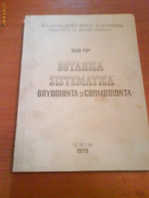 739 Ioan Pop,Botanica sistematica foto