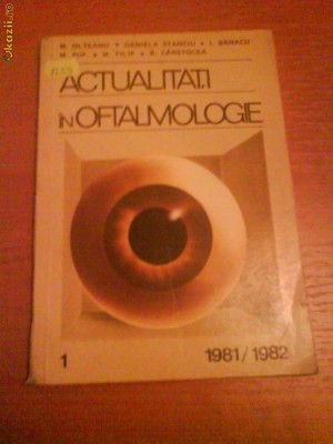 1259 M.Olteanu,D.Stanciu,I.Baniciu-Actualitati in oftalmologie foto