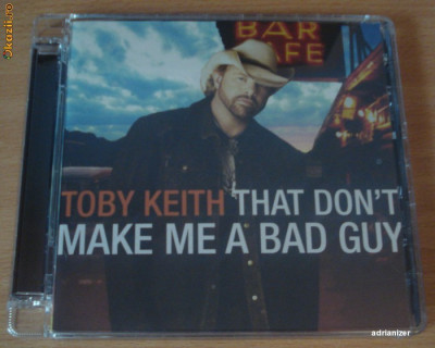 Toby Keith - That Don&amp;#039;t Make Me A Bad Guy foto