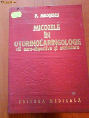 1482 P.Milosescu Micozele in otorinolaringologie foto