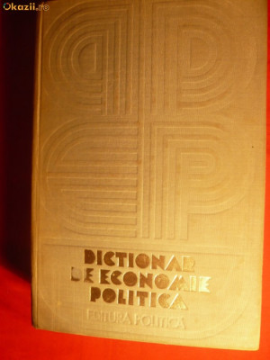 DICTIONAR DE ECONOMIE POLITICA - 1974 foto