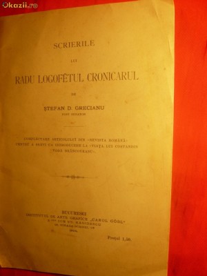 St.D.Grecianu- Scrierile lui Radu Logofetul Cronicarul - 1904 foto