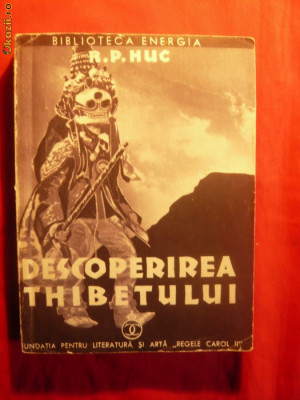 R.P.HUC - DESCOPERIREA TIBETULUI - ed.1934 foto