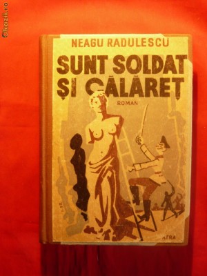 NEAGU RADULESCU - Sunt Soldat si Calaret - cca 1930 foto