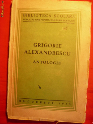 GRIGORE ALEXANDRESCU - ANTOLOGIE - ed. 1935 foto