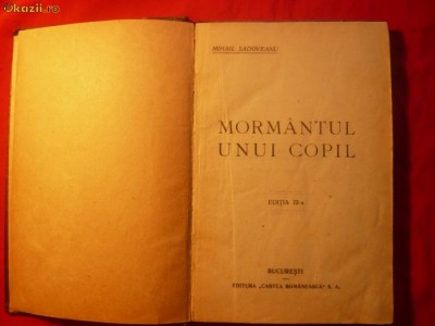 M. SADOVEANU - MORMANTUL UNUI COPIL - cca 1920 foto