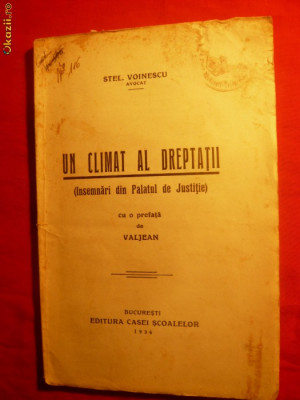 Stel.Voinescu - Un Climat al Dreptatii - Prima Editie 1936 foto