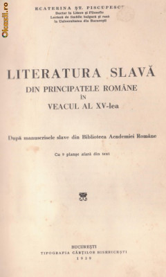 Literatura slava din Principatele Romane in veacul XV (1939) foto