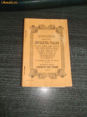 Stautele Soc. IMPARATUL TRAIAN-or. Ramnicu-Sarat-1911 foto