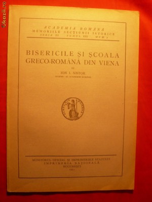 I.NISTOR - Bisericile si Scoala Greco-Romana din VIENA - 1932 foto