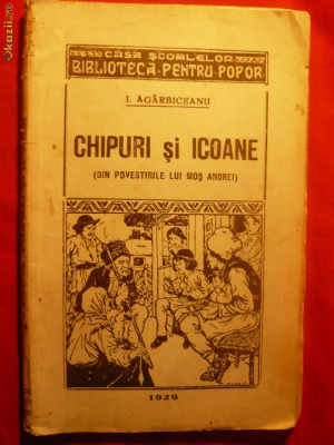 ION AGARBICEANU - CHIPURI SI ICOANE -PRIMA ED.1929 ,coperta semnata Murnu foto