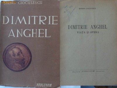 Serban Cioculescu, Dimitrie Anghel, 1945, editia 1 foto