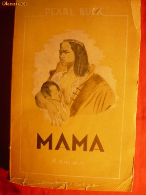 PEARL BUCK - MAMA - cca 1940 , ED. SOCEC foto