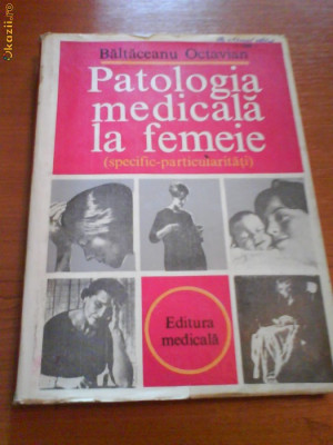 862 O.Baltaceanu Patologia medicala la femeie foto