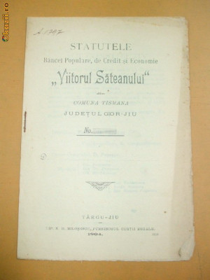 Statutele Bancei ,,Viitorul Sateanului&amp;amp;quot; Tg Jiu 1904 foto