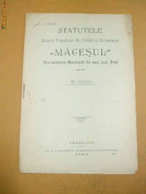 Statutele Bancei ,,Macesul&amp;amp;amp;quot; Targu Jiu 1904 foto